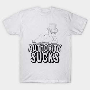 Authority Sucks T-Shirt